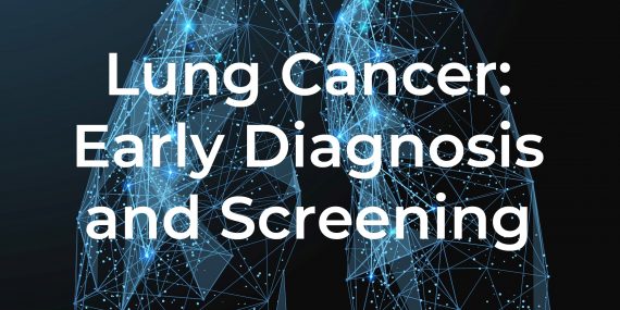 2019 LUCE REPORT: EARLY DIAGNOSIS AND SCREENING