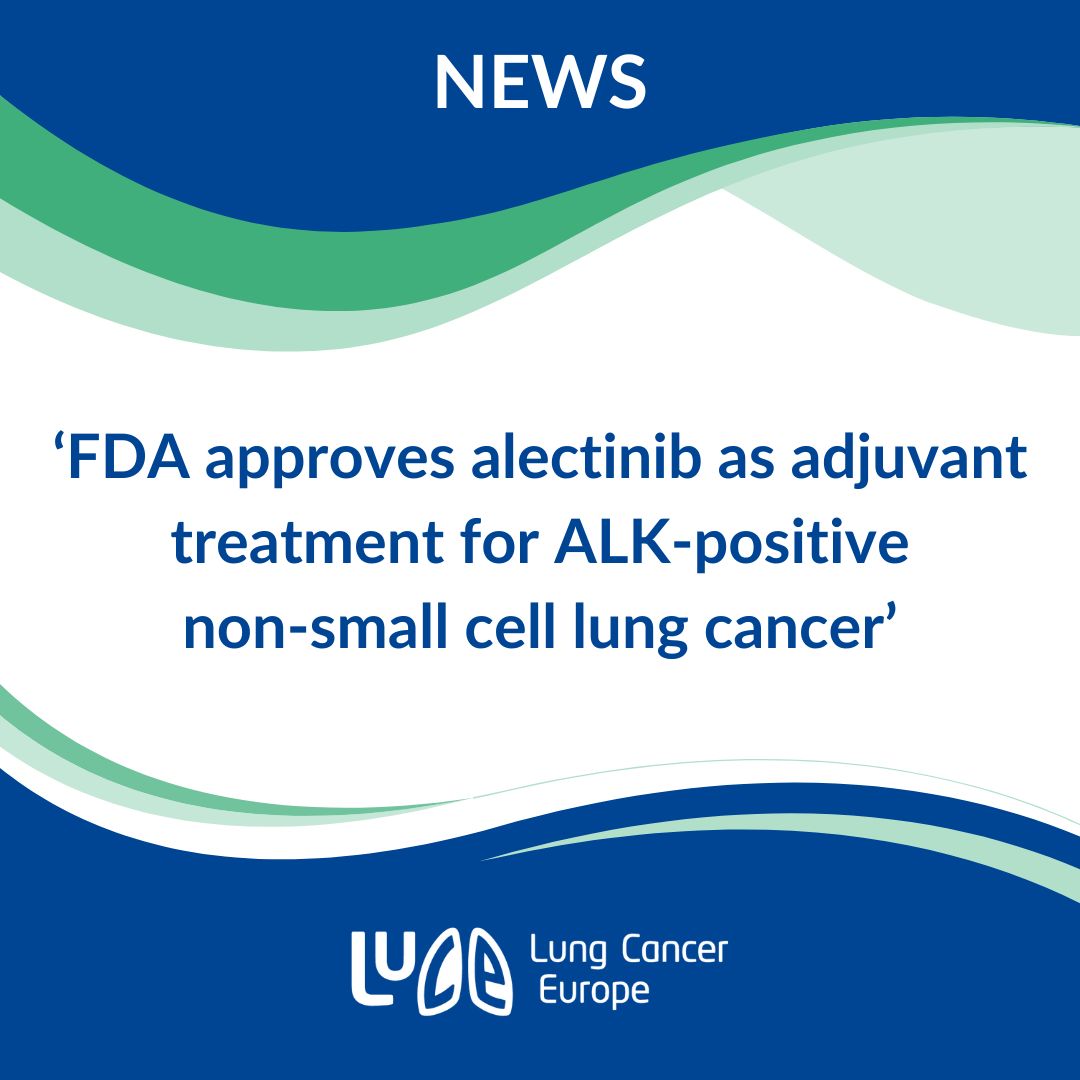 FDA approves alectinib as adjuvant treatment for ALK-positive non-small cell lung cancer